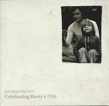Jen Chapin: Celebrating Harry's 70th-CD – Harry Chapin Music