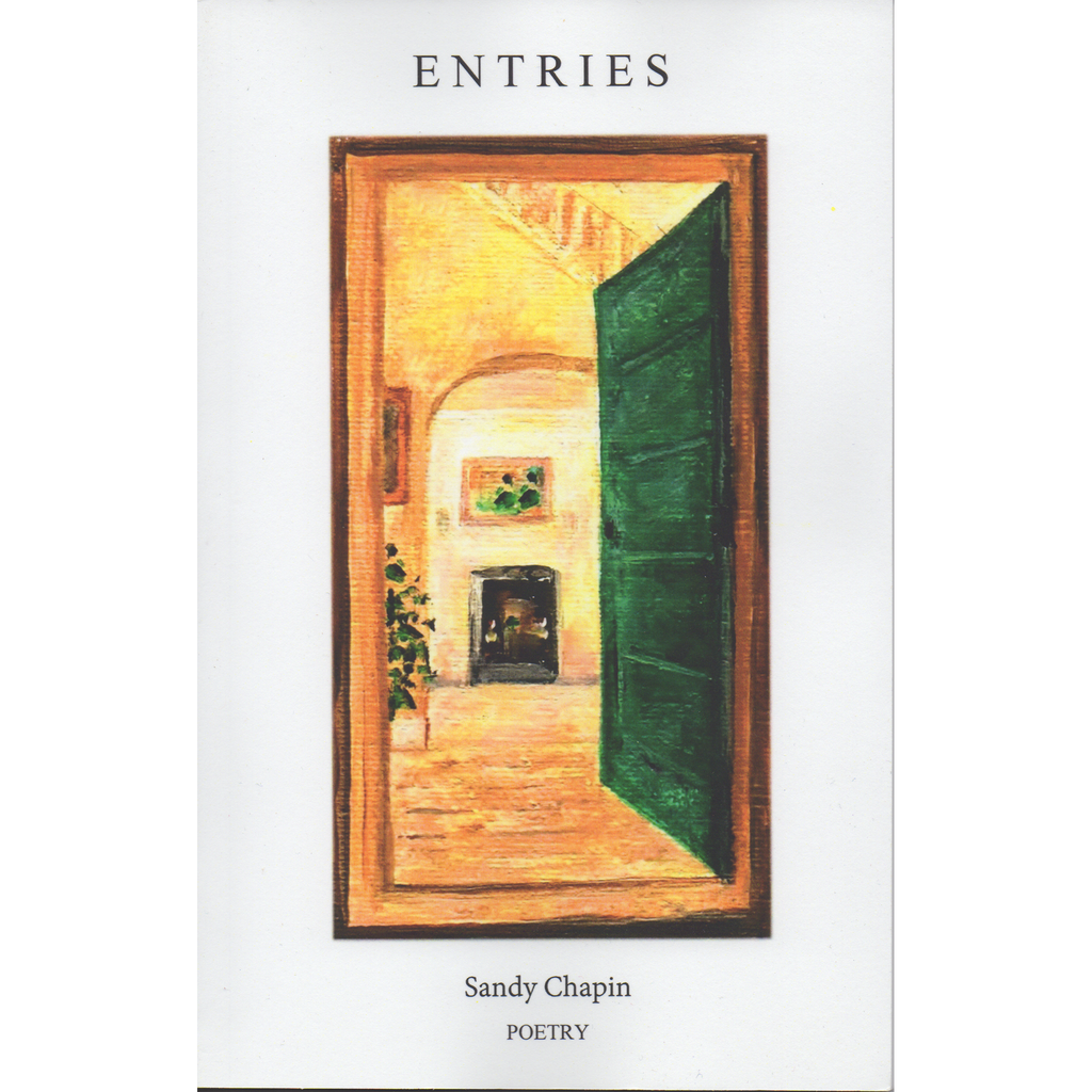 Entries poetry book by Sandy Chapin