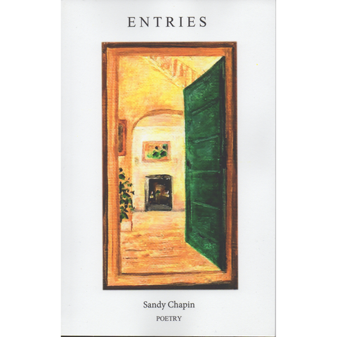 Entries poetry book by Sandy Chapin 
