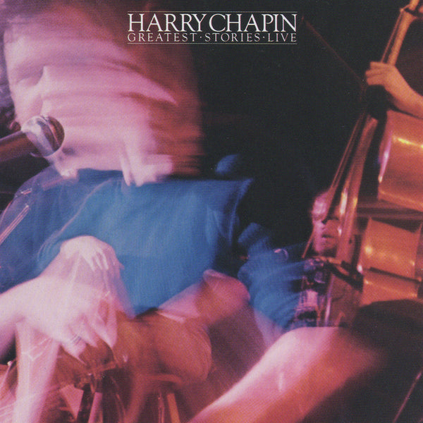 Greatest Stories Live- CD – Harry Chapin Music