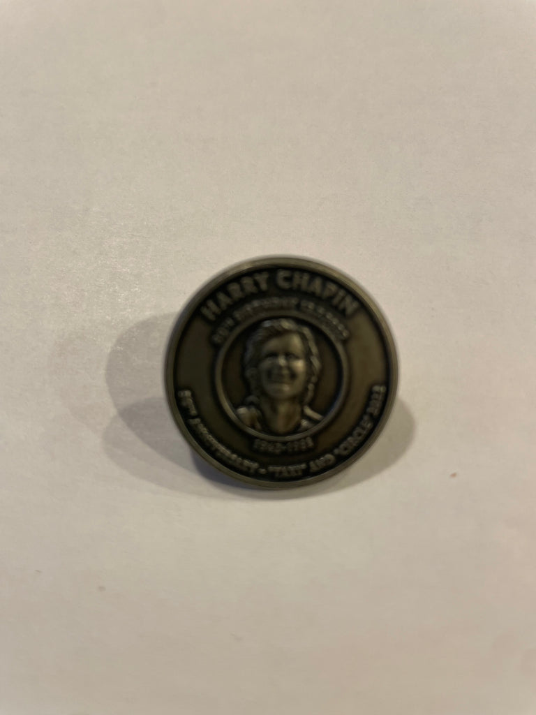 HARRY CHAPIN COMMERATIVE 80th BIRTHDAY BRASS PIN