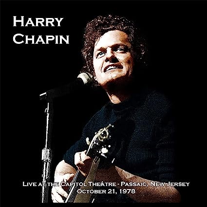 NEW  HARRY CHAPIN- Live at the Capitol Theatre