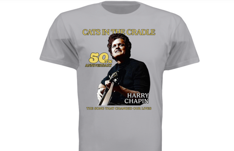 (NEW) Limited Edition! Cat's In the Cradle 50th Anniversary T-Shirt - Harry Chapin w/guitar