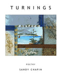 Turnings - Sandy Chapin Poetry