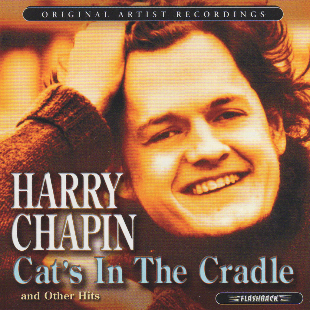 Harry Chapin Cat's In the Cradle and Other Hits CD cover