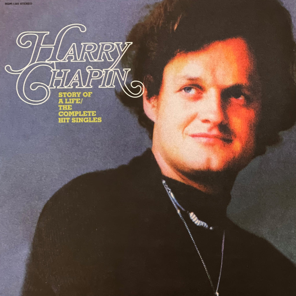 Harry Chapin Story Of A Life/ The Complete Hit Singles- VINYL