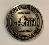 HARRY CHAPIN SILVER COIN COMMEMORATING HIS 80th BIRTHDAY