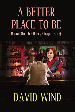 "A Better Place To Be" book by David Wind